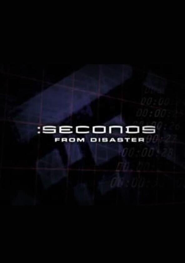 Seconds from Disaster - Season 2 Seconds from Disaster - Season 2