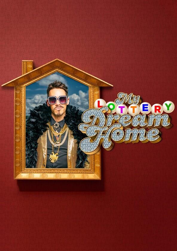 My Lottery Dream Home - Season 9 My Lottery Dream Home - Season 9