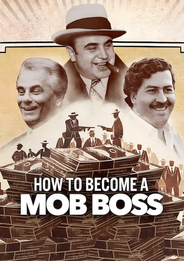 How to Become a Mob Boss - Season 1 How to Become a Mob Boss - Season 1