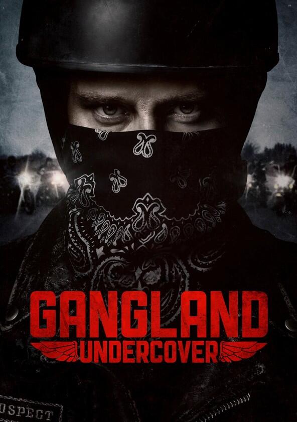 Gangland Undercover - Season 2 Gangland Undercover - Season 2