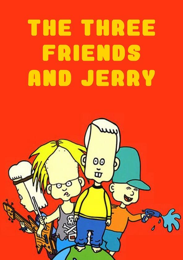 3 Friends and Jerry - Season 2 3 Friends and Jerry - Season 2