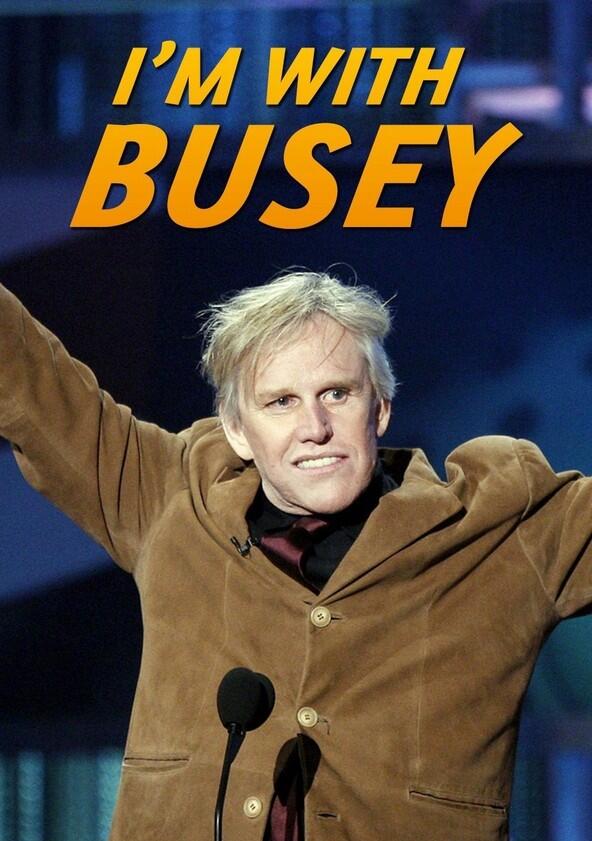 I'm with Busey - Season 1 I'm with Busey - Season 1