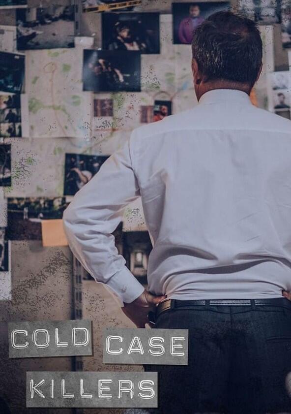 Cold Case Killers - Season 1 Cold Case Killers - Season 1