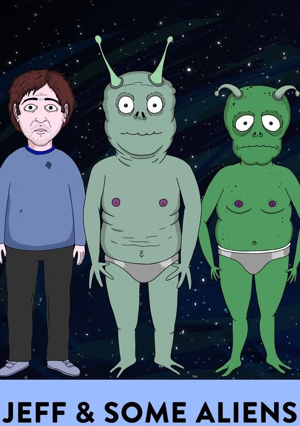 Jeff & Some Aliens - Season 1 Jeff & Some Aliens - Season 1