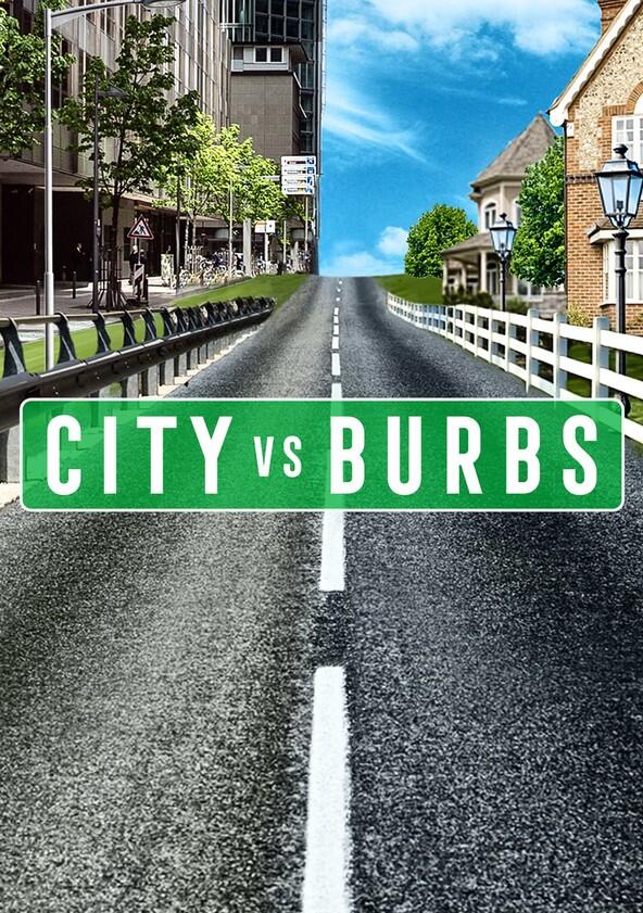 City vs. Burbs - Season 1 City vs. Burbs - Season 1