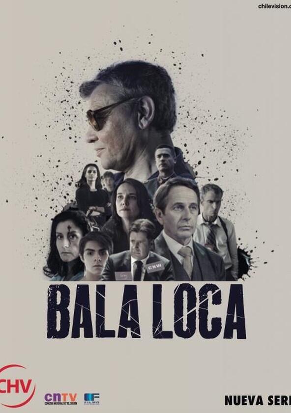 Bala Loca - Season 1 Bala Loca - Season 1