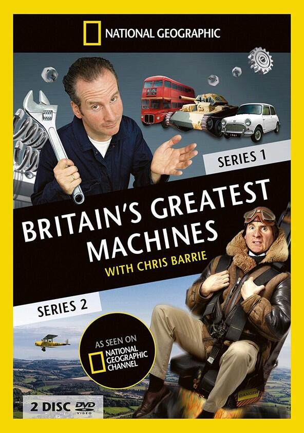 Britain's Greatest Machines with Chris Barrie - Season 1 Britain's Greatest Machines with Chris Barrie - Season 1