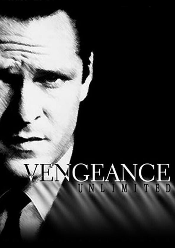 Vengeance Unlimited - Season 1 Vengeance Unlimited - Season 1