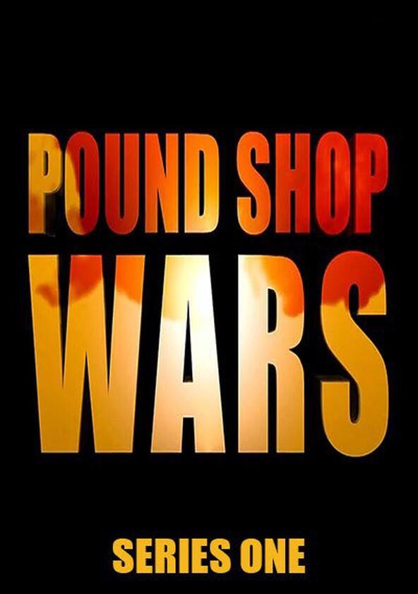 Pound Shop Wars - Season 1 Pound Shop Wars - Season 1