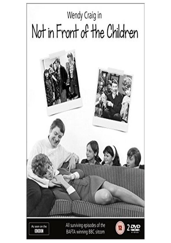 Not in Front of the Children - Season 1 Not in Front of the Children - Season 1