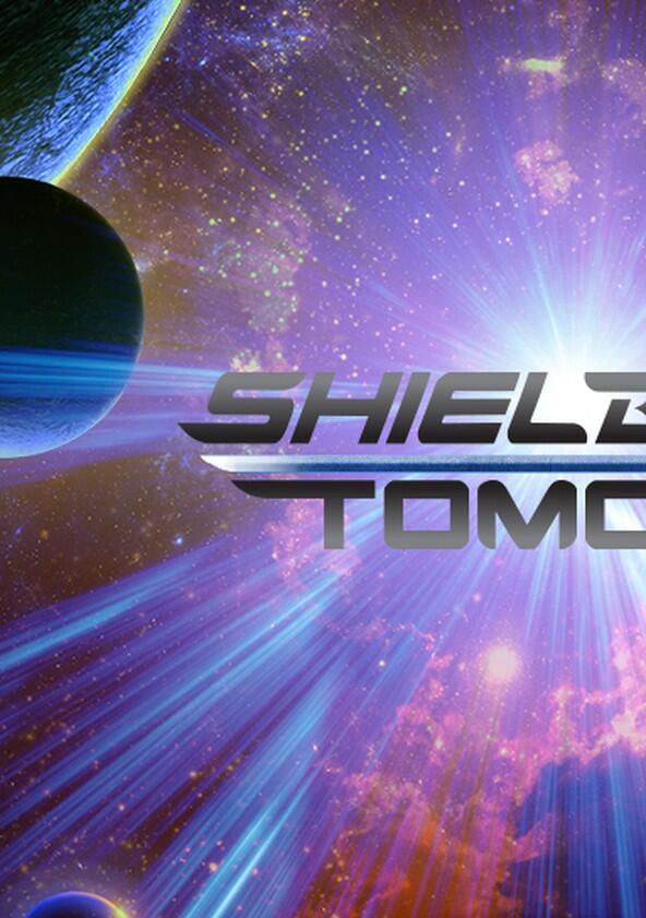 Shield of Tomorrow - Season 1 Shield of Tomorrow - Season 1