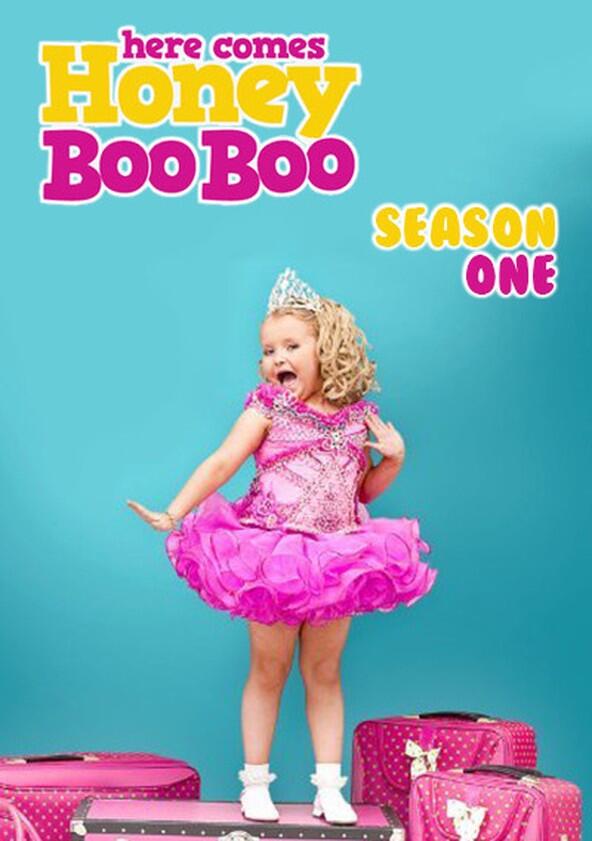 Here Comes Honey Boo Boo - Season 1 Here Comes Honey Boo Boo - Season 1