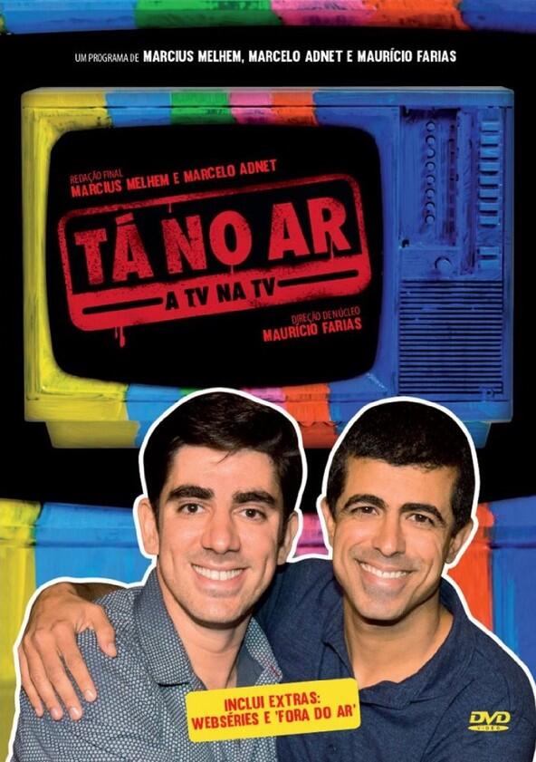Tá no Ar - A TV na TV - Season 1 Tá no Ar - A TV na TV - Season 1