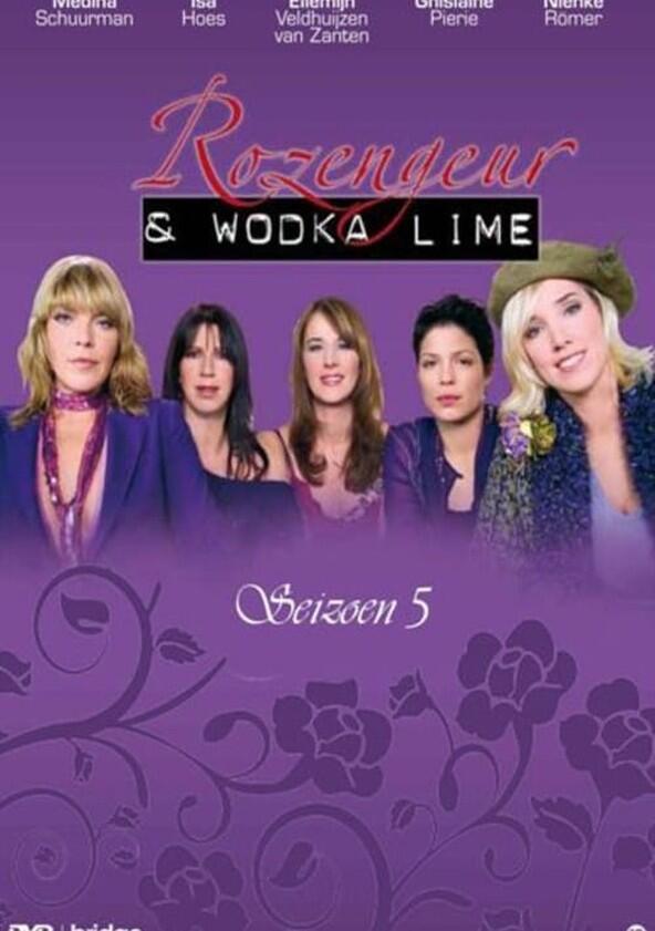 Rozengeur & Wodka Lime - Season 6