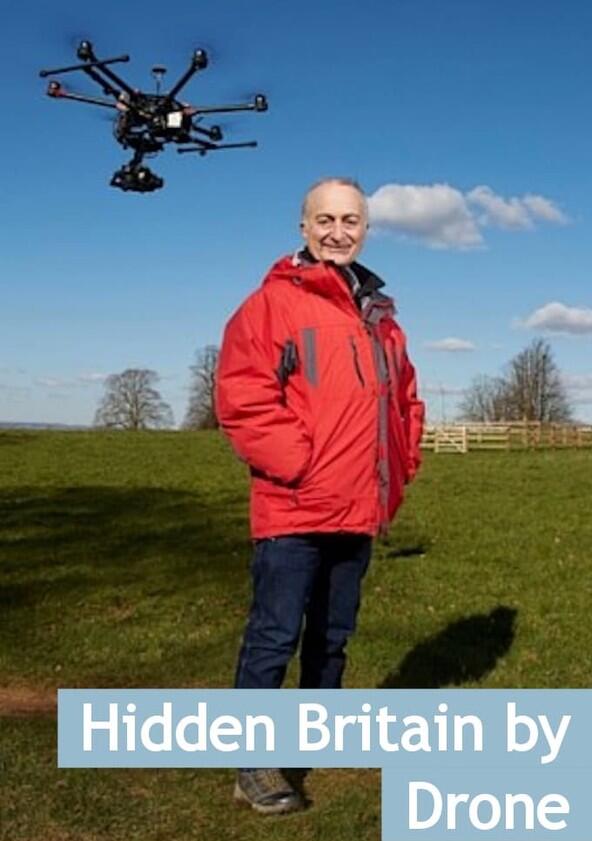 Hidden Britain by Drone - Season 2