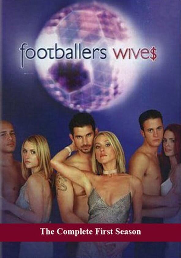 Footballers' Wives - Season 1 Footballers' Wives - Season 1