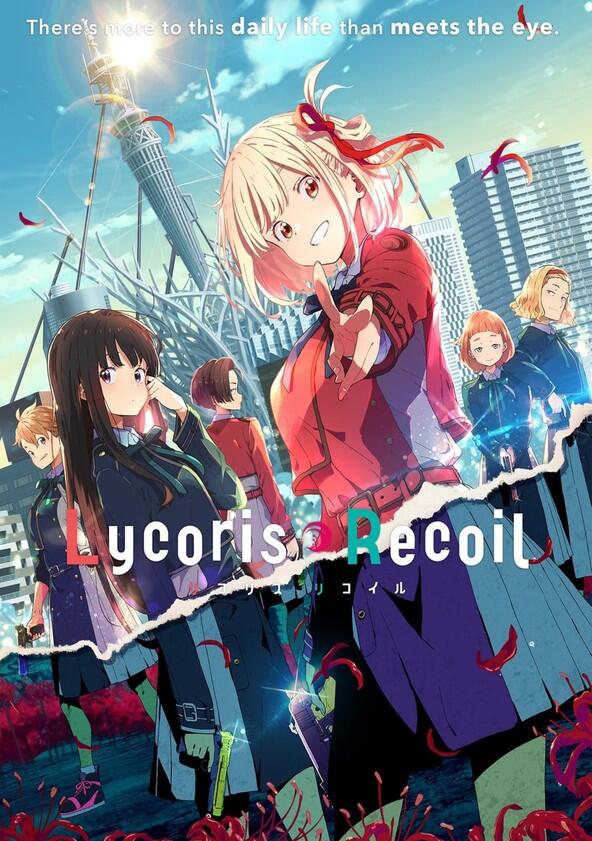 Lycoris Recoil - Season 1 Lycoris Recoil - Season 1
