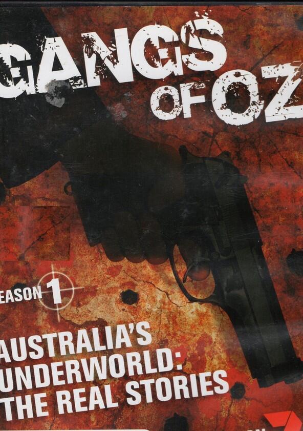 Gangs of Oz - Season 1 Gangs of Oz - Season 1