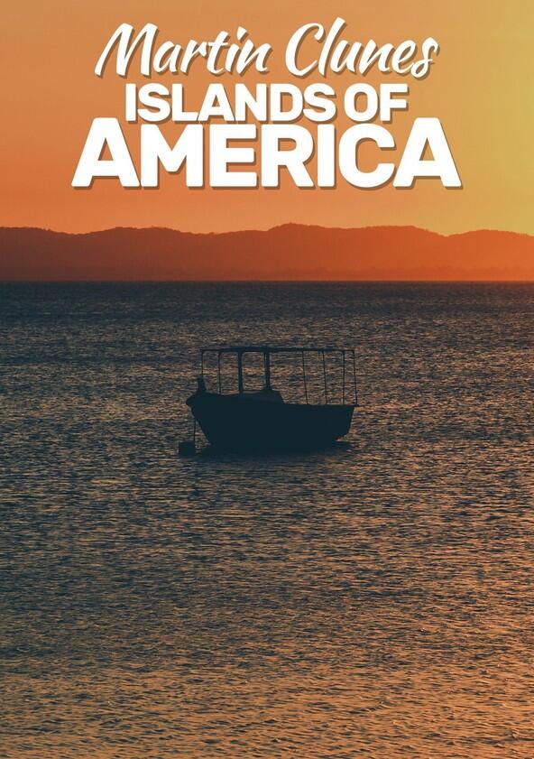 Martin Clunes: Islands of America - Season 1 Martin Clunes: Islands of America - Season 1