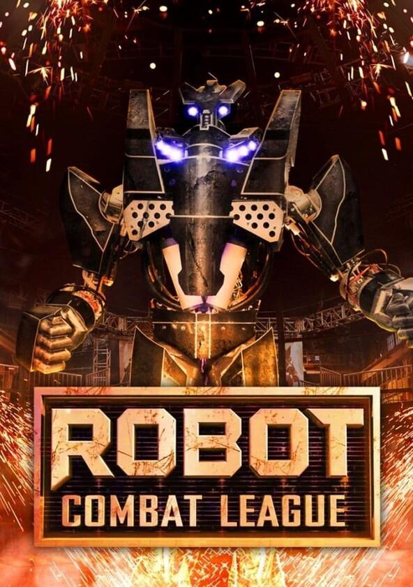 Robot Combat League - Season 1 Robot Combat League - Season 1
