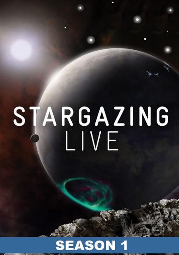 Stargazing Live - Season 1 Stargazing Live - Season 1