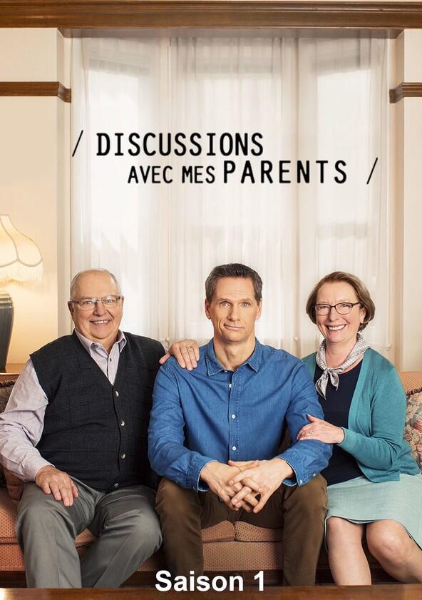 Discussions avec mes parents - Season 1 Discussions avec mes parents - Season 1
