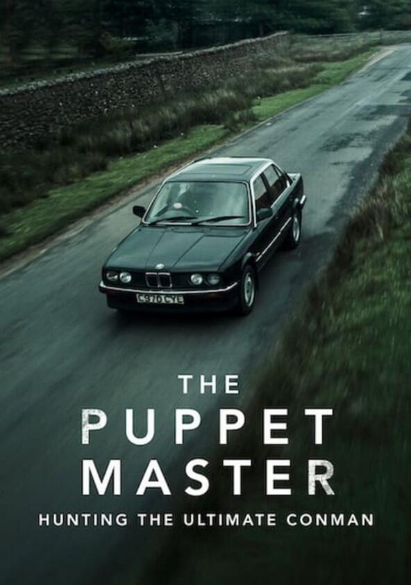 The Puppet Master: Hunting the Ultimate Conman - Season 1 The Puppet Master: Hunting the Ultimate Conman - Season 1
