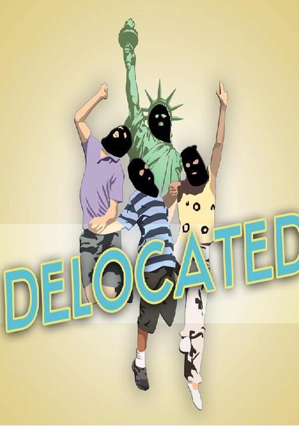 Delocated - Season 1 Delocated - Season 1