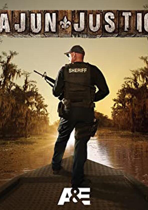 Cajun Justice - Season 1 Cajun Justice - Season 1