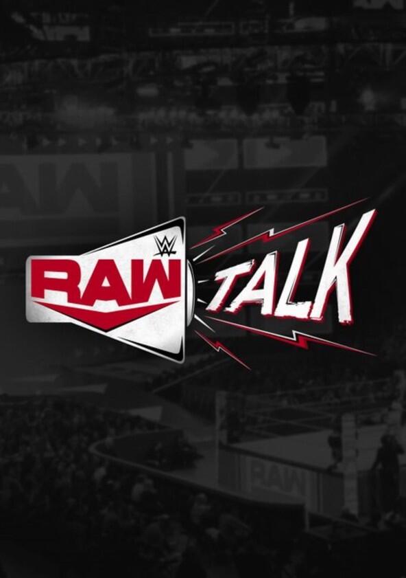 RAW Talk - Season 5 RAW Talk - Season 5