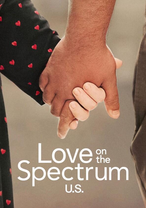 Love on the Spectrum U.S. - Season 2 Love on the Spectrum U.S. - Season 2