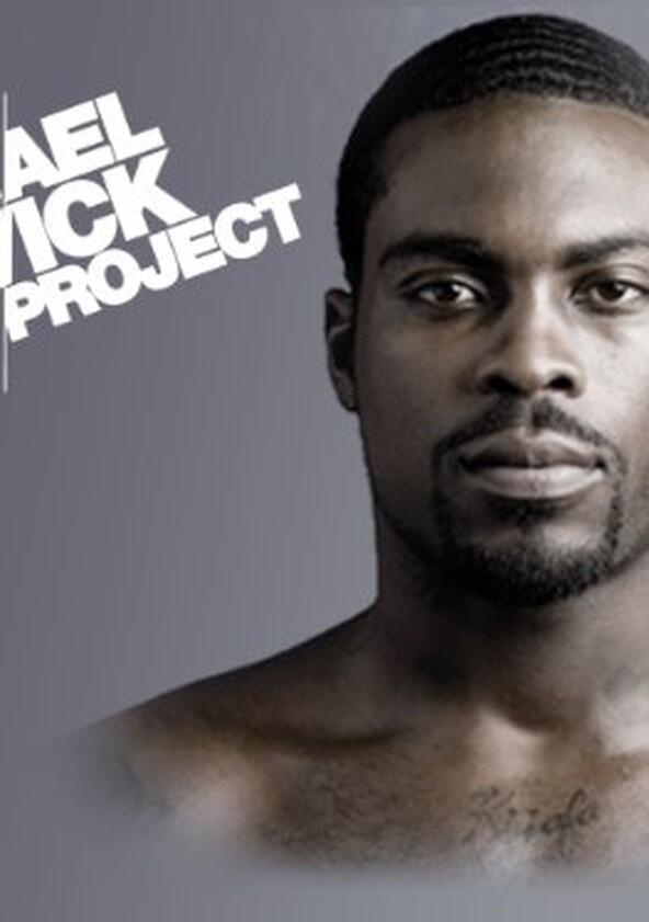 The Michael Vick Project The Michael Vick Project