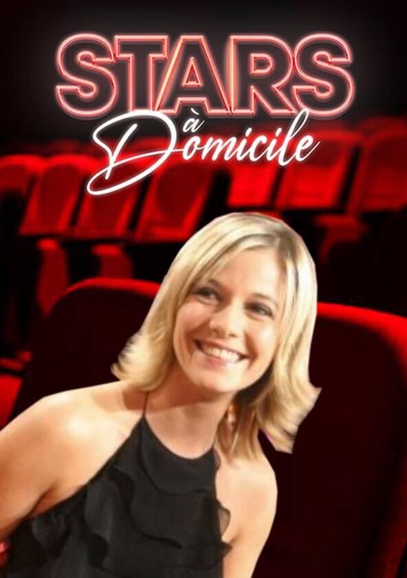 Stars à domicile - Season 1 Stars à domicile - Season 1