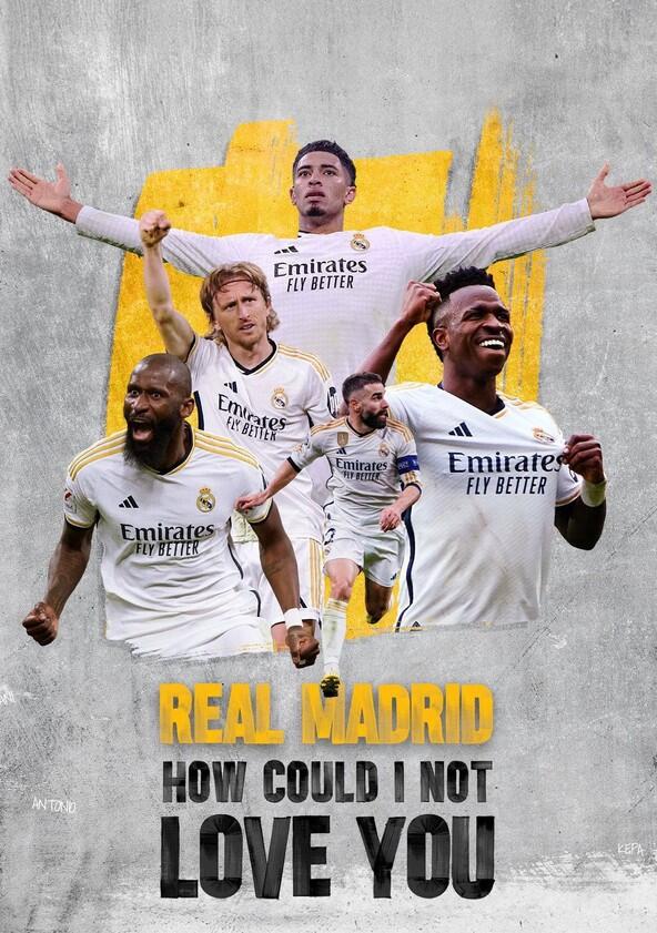 Real Madrid: Cómo no te voy a querer - Season 1