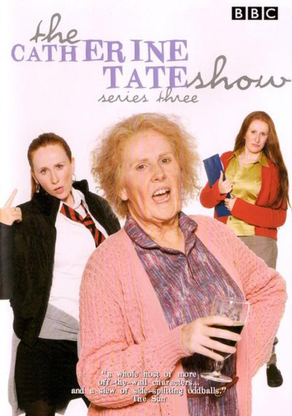 The Catherine Tate Show - Season 3 The Catherine Tate Show - Season 3