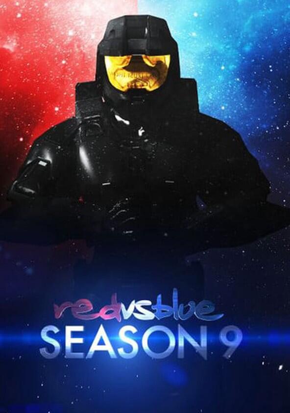 Red vs. Blue - Season 9 Red vs. Blue - Season 9