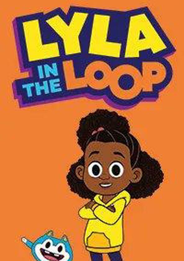 Lyla in the Loop - Season 1 Lyla in the Loop - Season 1