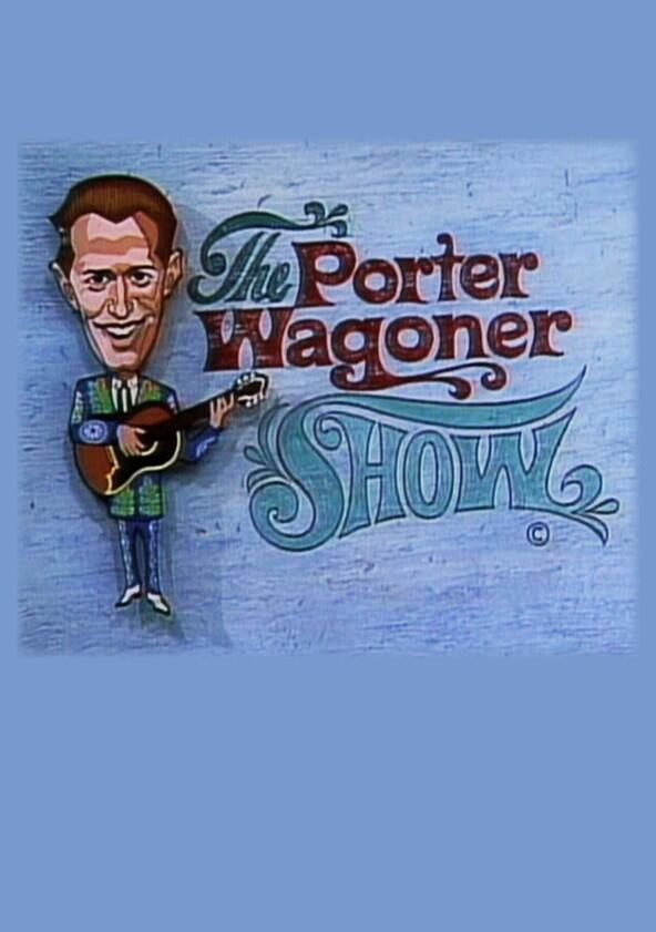 The Porter Wagoner Show - Season 1 The Porter Wagoner Show - Season 1