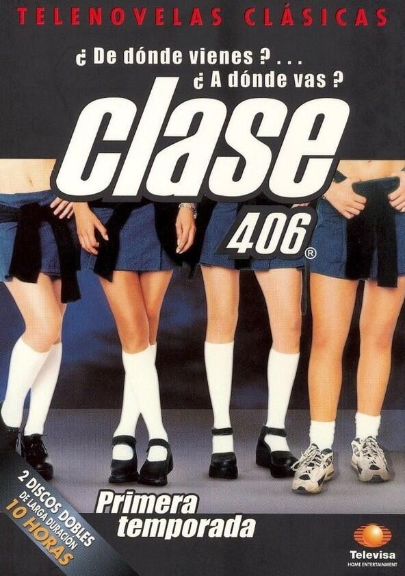 Clase 406 - Season 1 Clase 406 - Season 1
