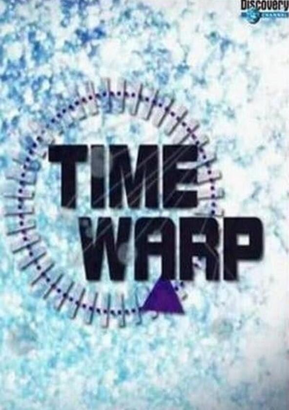 Time Warp - Season 1 Time Warp - Season 1