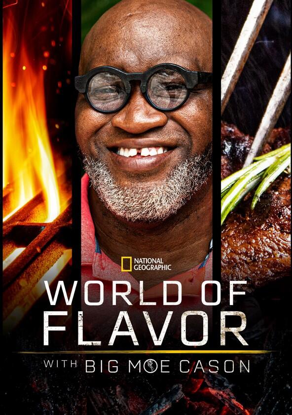 World of Flavor with Big Moe Cason - Season 1