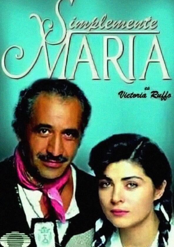 Simplemente María - Season 1 Simplemente María - Season 1