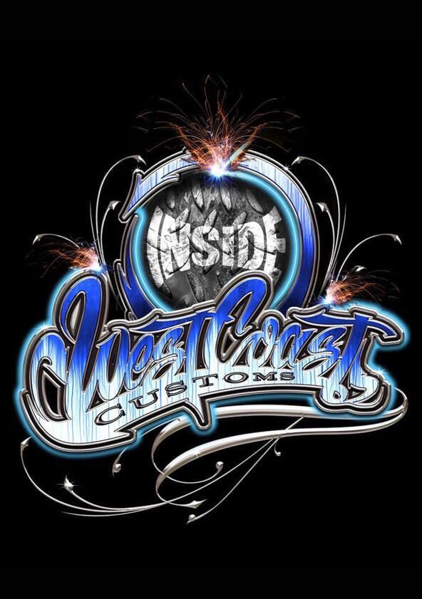 Inside West Coast Customs - Season 1 Inside West Coast Customs - Season 1