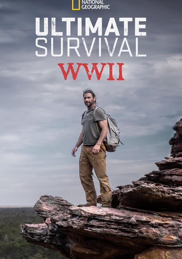 Ultimate Survival WWII - Season 1 Ultimate Survival WWII - Season 1
