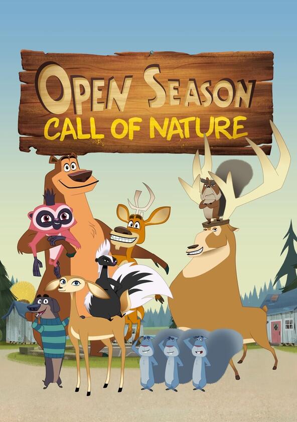 Open Season: Call of Nature - Season 1 Open Season: Call of Nature - Season 1