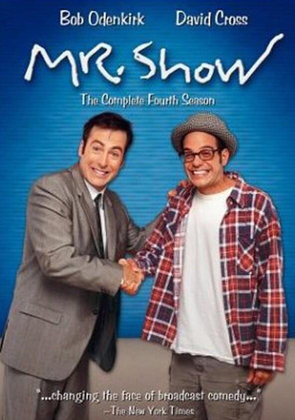 Mr. Show - Season 4 Mr. Show - Season 4