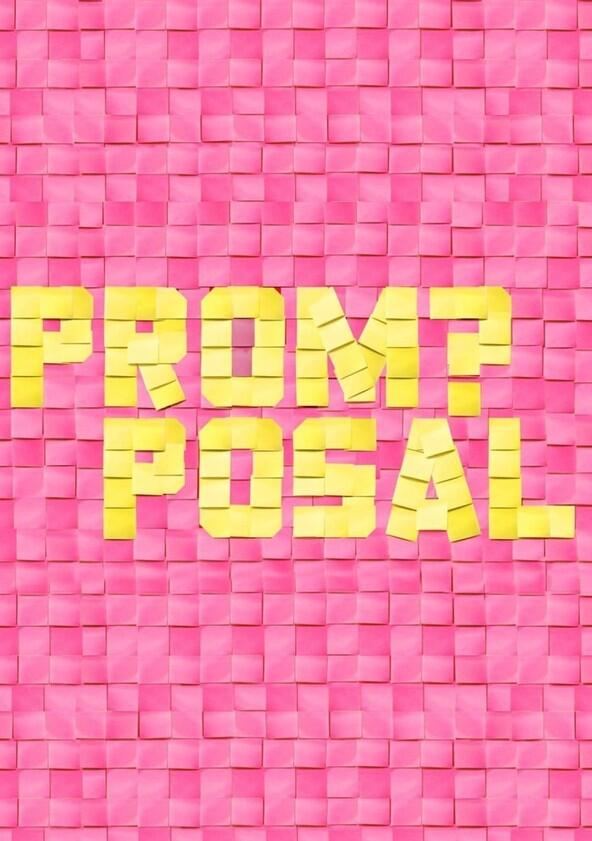 Promposal - Season 1 Promposal - Season 1