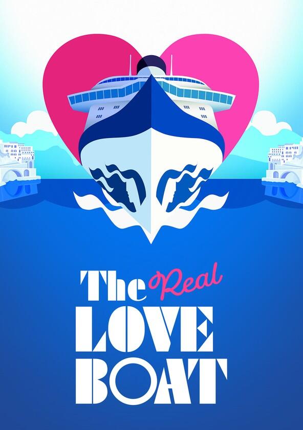 The Real Love Boat - Season 1 The Real Love Boat - Season 1