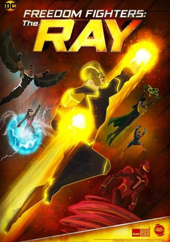 Freedom Fighters: The Ray - Season 1 Freedom Fighters: The Ray - Season 1
