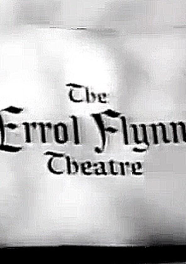The Errol Flynn Theatre - Season 1 The Errol Flynn Theatre - Season 1